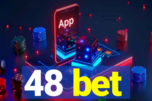 48 bet